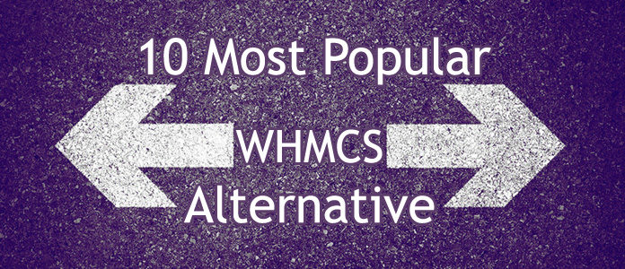 WHMCS Alternatives – Top 10 Reviewed in 2020