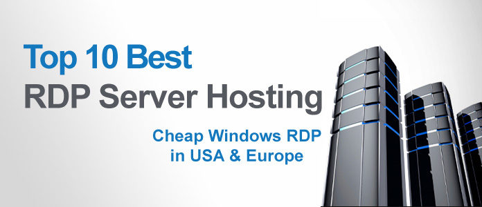 Top 10 Cheap RDP Server – Buy with CC or Bitcoin