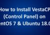 Install VestaCP on Ubuntu 18.04 & CentOS 7